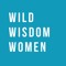 Wild Wisdom Women