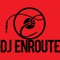 DJ ENROUTE