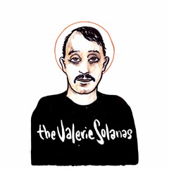 The Valerie Solanas
