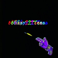 Mikey 2 Tone