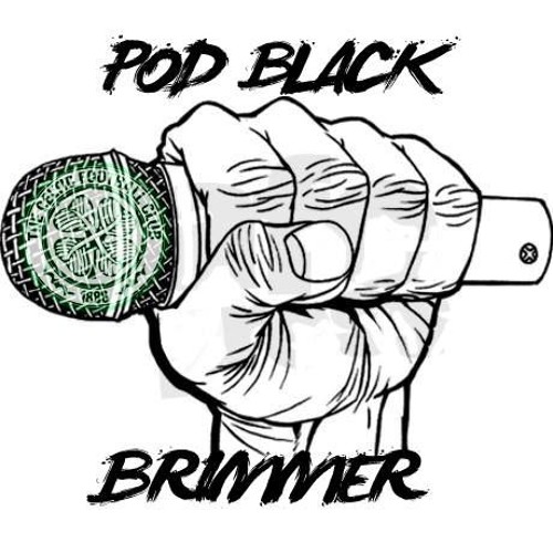 Pod Black Brimmer Podcast’s avatar