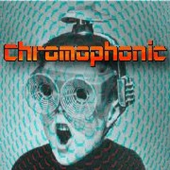 CHROMOPHONIC