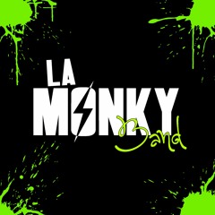 La Monky Band.