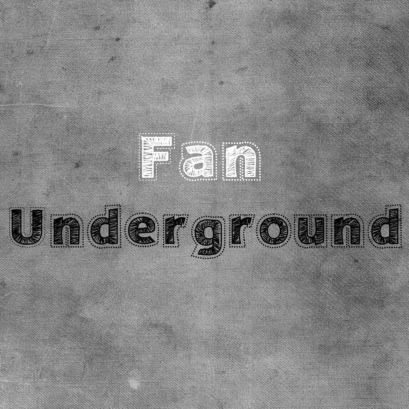 Fan Underground