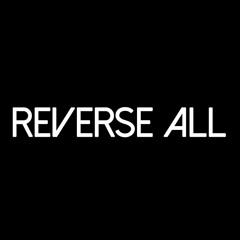 Reverse All
