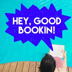 heygoodbookin