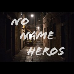 No Name Heros