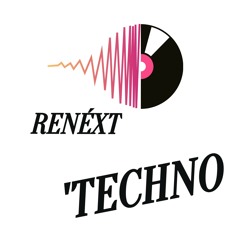 RenÉxt Techno