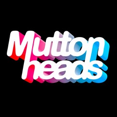 Muttonheads