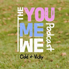 You Me We Podcast