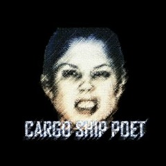 Cargo Ship Poet