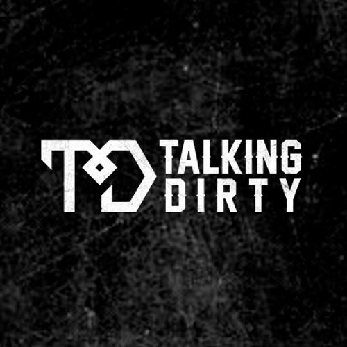 Talking Dirty’s avatar