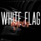 White Flag Dares