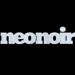 Neo Noir music | Listen to songs, albums, playlists on