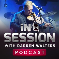 In Session with Darren Walters Podcast