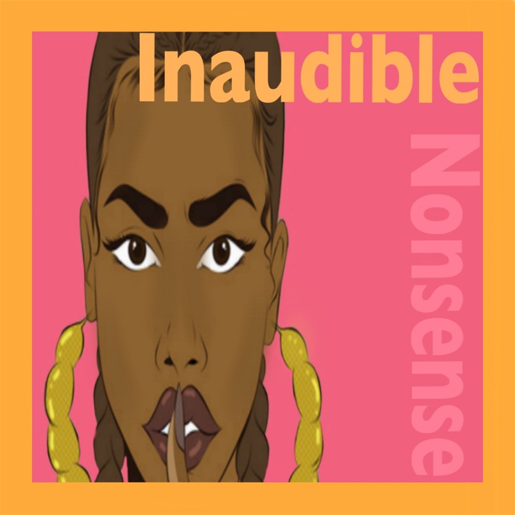 Inaudible Nonsense