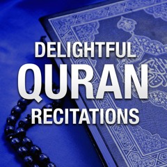 Delightful Quran Recitations