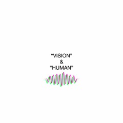 Vision and Human