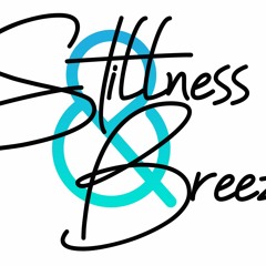 Stillness and Breeze