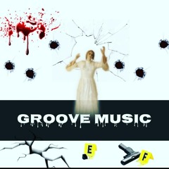 GROOVE MUSIC