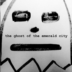 HOBO DAVE AND THE GHOST OF THE EMERALD CITY