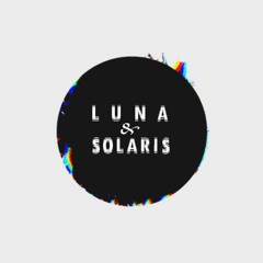 Luna & Solaris