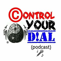 ControlYourDial.podcast