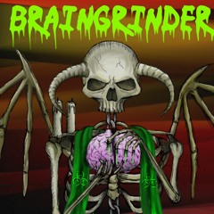 Braingrinder