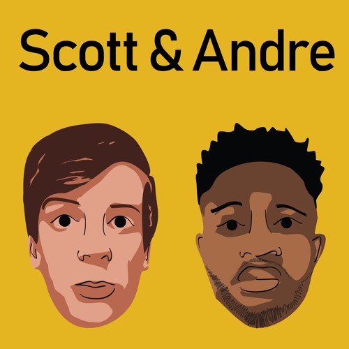 The Scott & Andre Show’s avatar