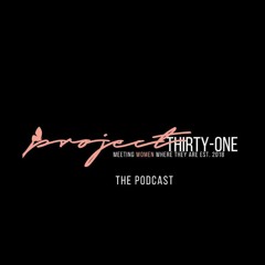 Project 31 The Podcast