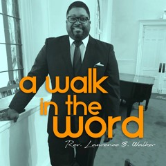 A Walk in the Word