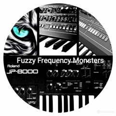 Fuzzy Frequency Monsters