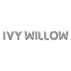 Ivy Willow