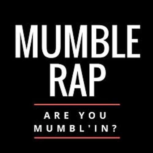 mumble rap song