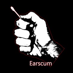 EarScum