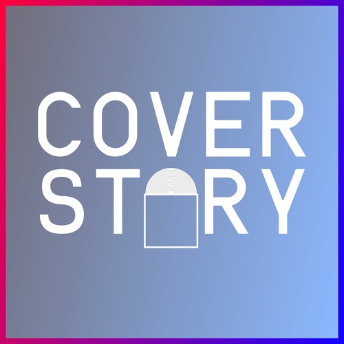 Cover Story S Stream On Soundcloud Hear The World S Sounds