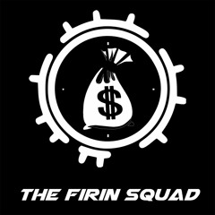 Firin Squad