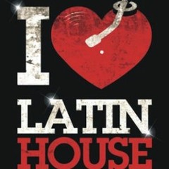 I ❤ Latin House DJMix