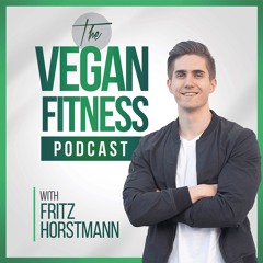 The Vegan Fitness Podcast