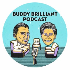Buddy Brilliant Podcast