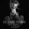 DJ Eric Shaw