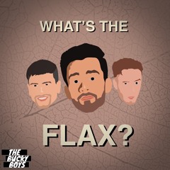 What's The Flax