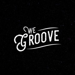 We Groove