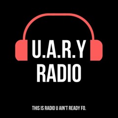 U Ain't Ready Yo Radio