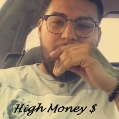 high money $