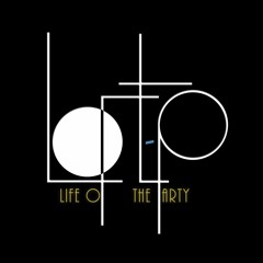LoftP (Life of the Party)