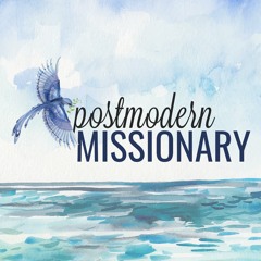 Postmodern Missionary