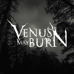 Venus May Burn