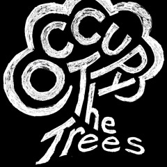 Occupy The Trees