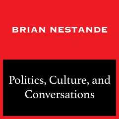 Politics, Culture And Conversations